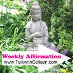 Weekly Affirmation – Understanding the Good
