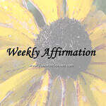 Weekly Affirmation – Removing Negative Thinking
