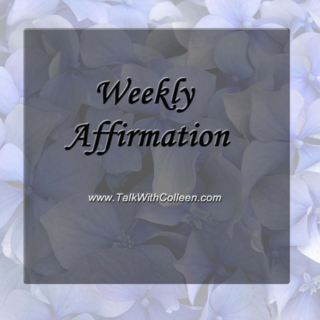 Weekly Affirmation – When you have lost hope