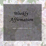 Weekly Affirmation – Full of Joy