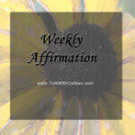 Weekly Affirmation – Get out of bed