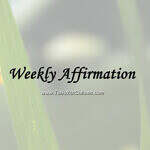 Weekly Affirmations- Trust Your Intuition