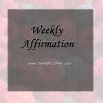 Weekly Affirmation – Weight Loss