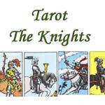 Tarot Tuesday – Court Cards – The Knights