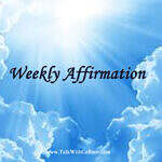 Weekly Affirmation – Fear will not win with me.