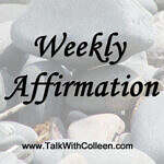 Weekly Affirmation – I am at peace