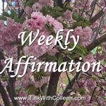 Weekly Affirmation – Spirituality