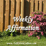Weekly Affirmation – Selfish or Self-Care?