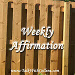 Weekly Affirmation – Focus on Health