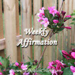 Weekly Affirmation – Inner Self Into Focus