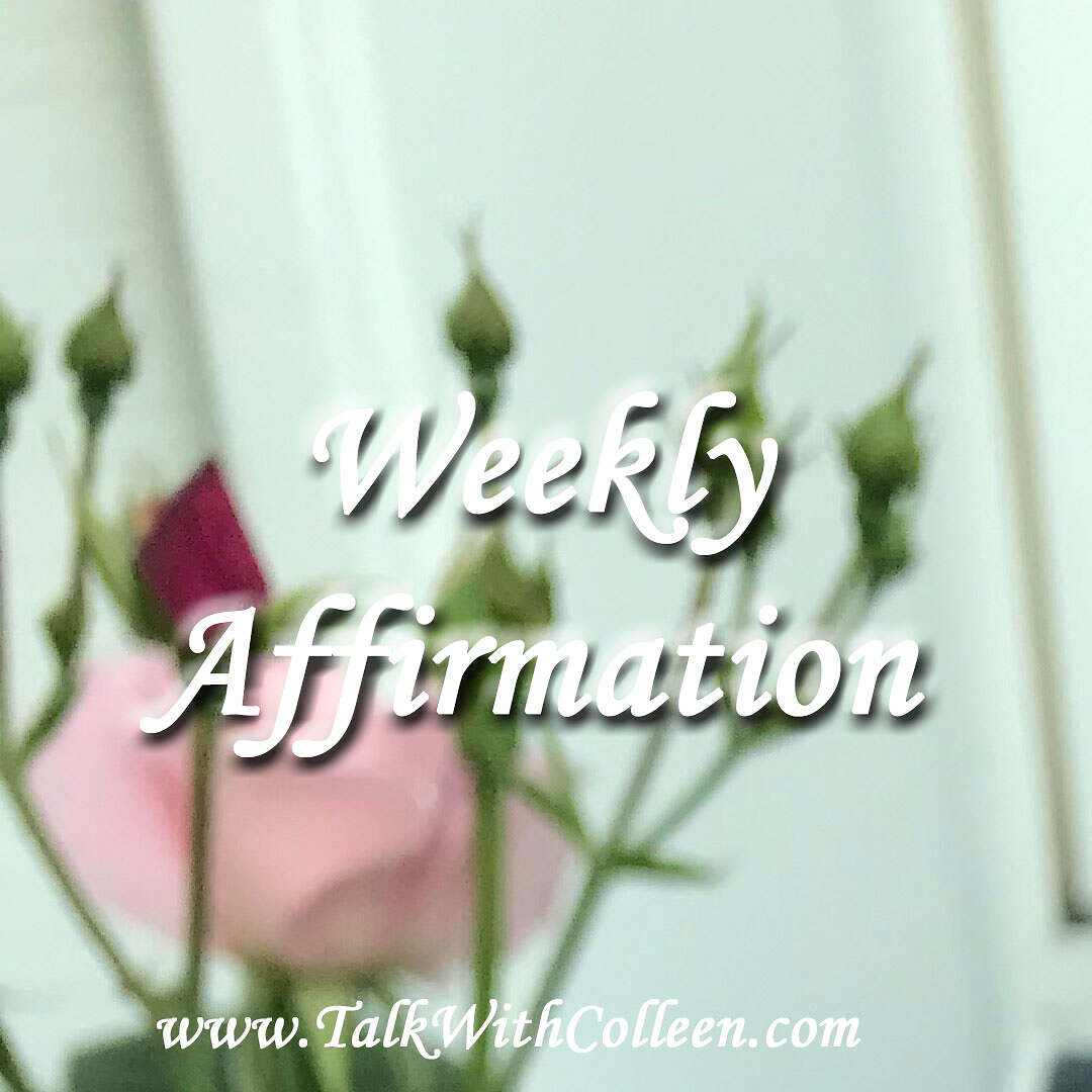 Weekly Affirmation – Courage in Difficult Times