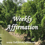 Weekly Affirmation – Power of Positive Thinking