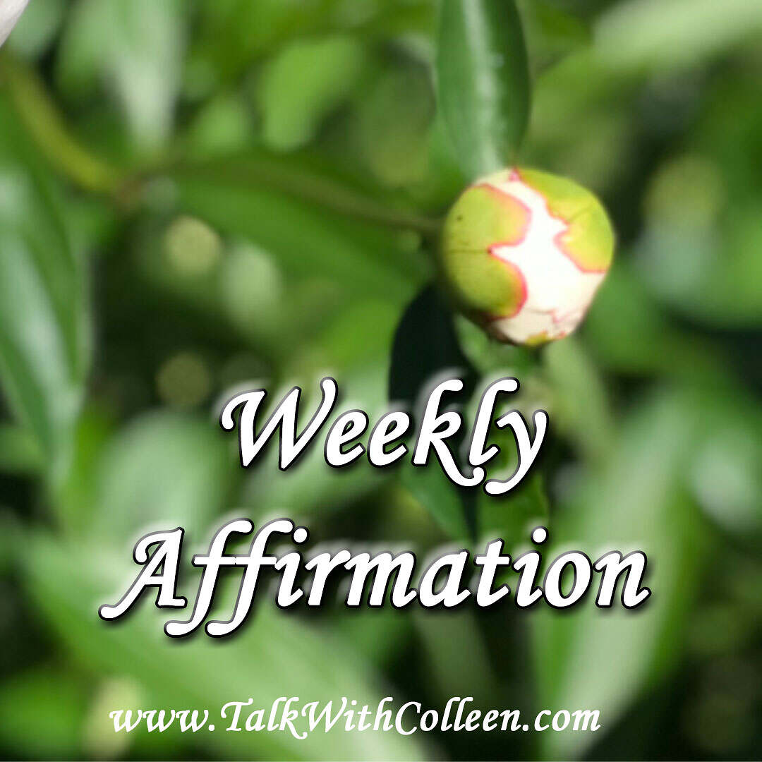 Weekly Affirmation – Pandemic Fatigue 2021