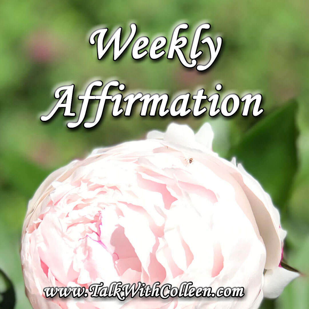 Weekly Affirmation – Challenges of the day