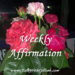 Weekly Affirmations – Taking our Power