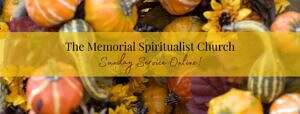 Memorial Spiritualist Church Service