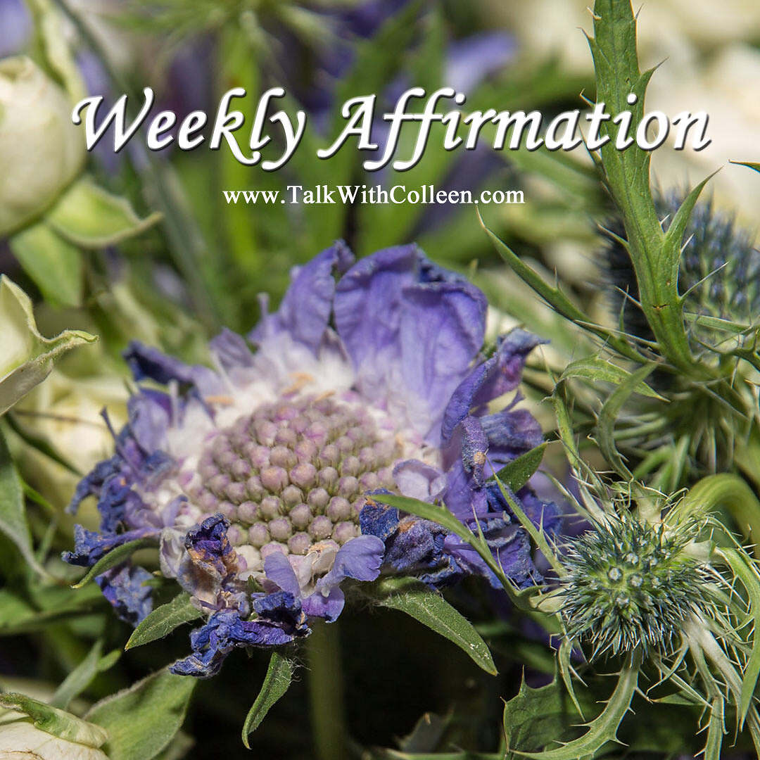 Weekly Affirmation – Manifestation of What I Desire