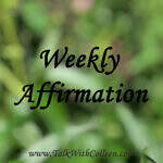 Weekly Affirmation – Meditation