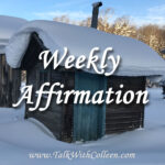 Weekly Affirmation – Action