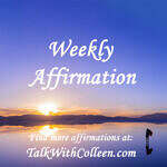 Weekly Affirmation – Nourish and Support Ourselves