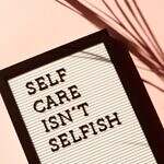 Why Do You Need Self-Care