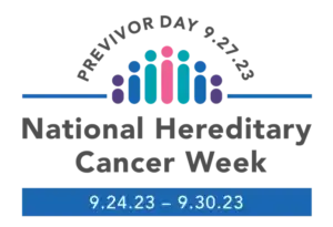 National Hereditary Cancer Week