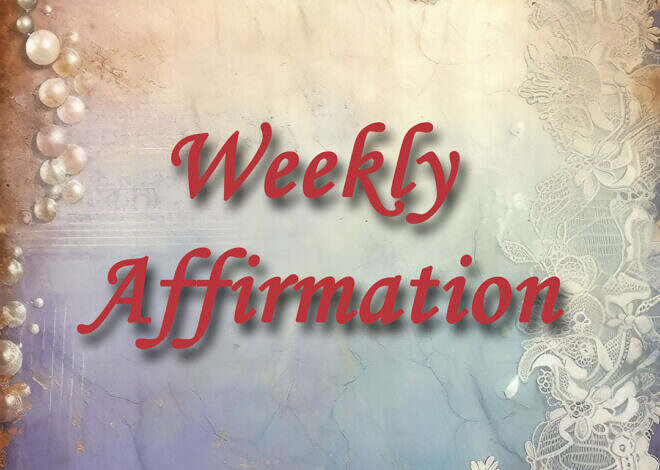 Weekly Affirmation: Celebrating Your Unique Journey