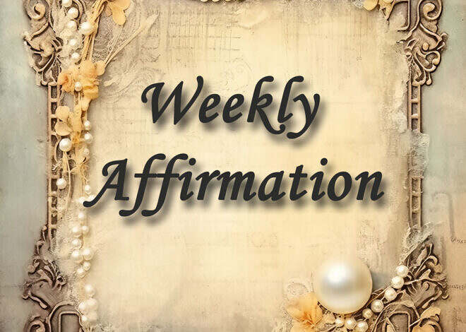 Weekly Affirmation – Trust in Spirit