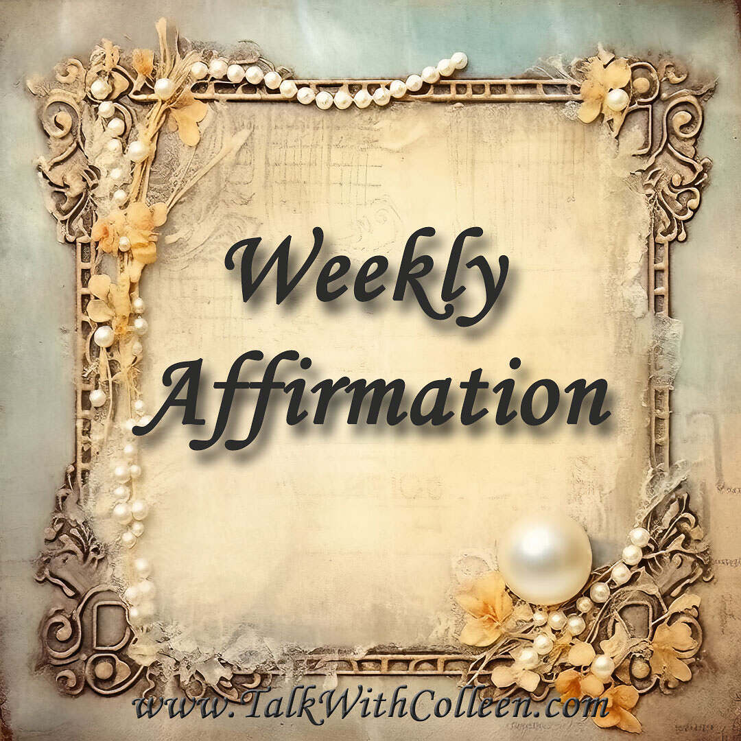 Weekly Affirmation – Trust in Spirit