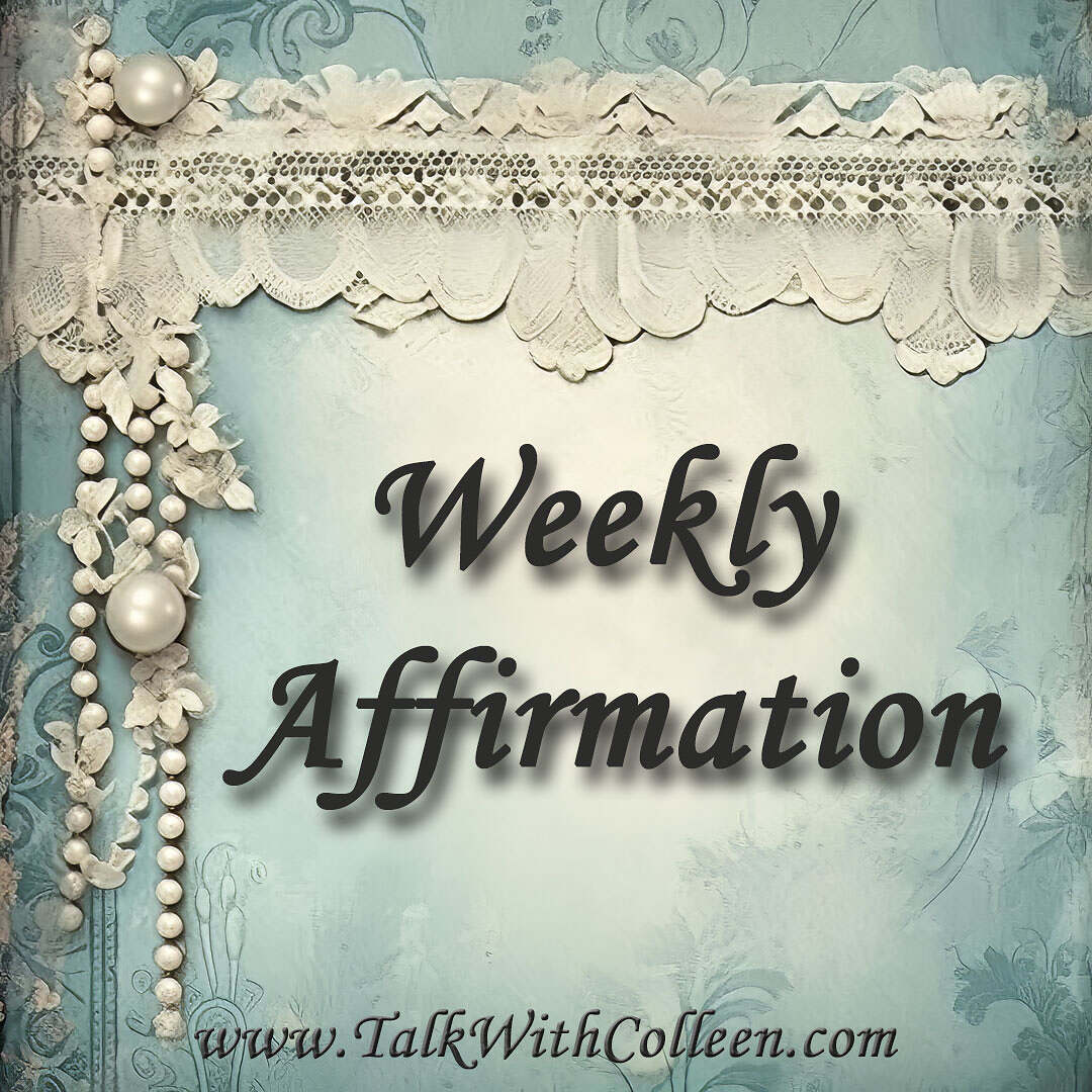 Weekly Affirmation: Healing Past Wounds