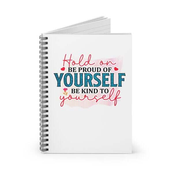 Motivational Spiral Notebook - Be Proud of Yourself - Image 2