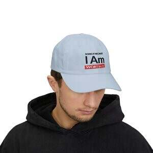 Doing it because I'm worth it Dad Cap