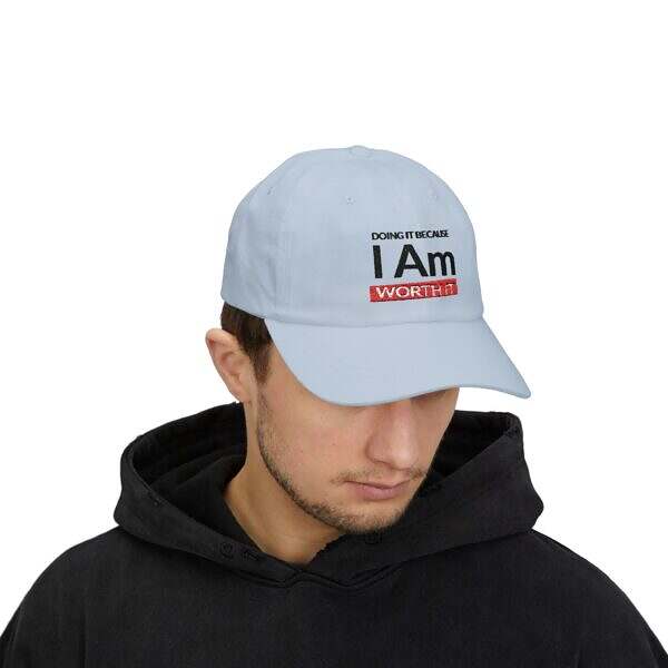 Doing it because I'm worth it Dad Cap