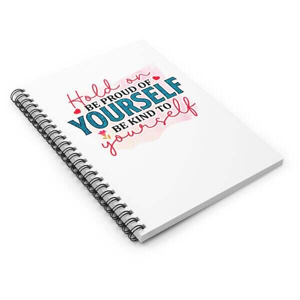 Motivational Spiral Notebook - Be Proud of Yourself - Image 3