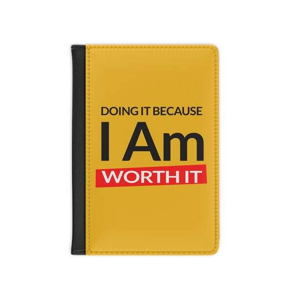 “Doing It Because I Am Worth It” Adventure Passport Cover — Travel with Confidence and Purpose - Image 3