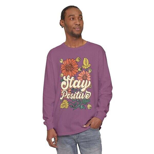 Stay Positive Long Sleeve T-Shirt - Unisex Floral Design for Mindfulness - Image 17