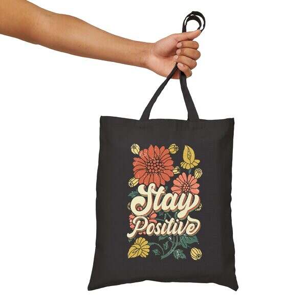 Stay Positive Cotton Canvas Tote Bag - Image 13