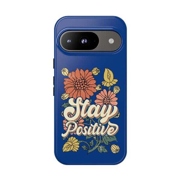 Stay Positive Phone Case - Floral Design for Optimists - Image 11