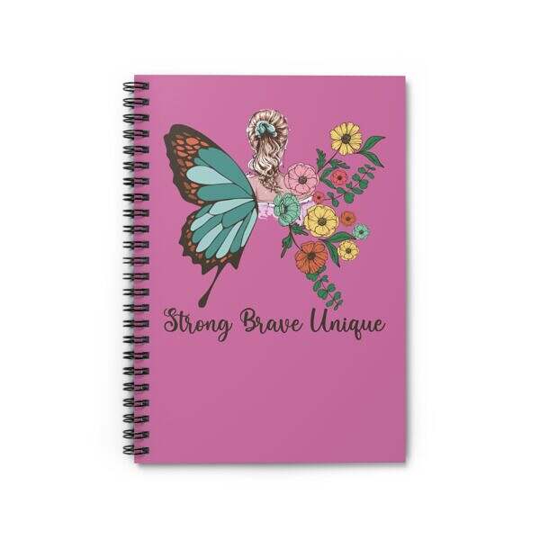 Strong Pink Spiral Notebook - Be Proud of Yourself