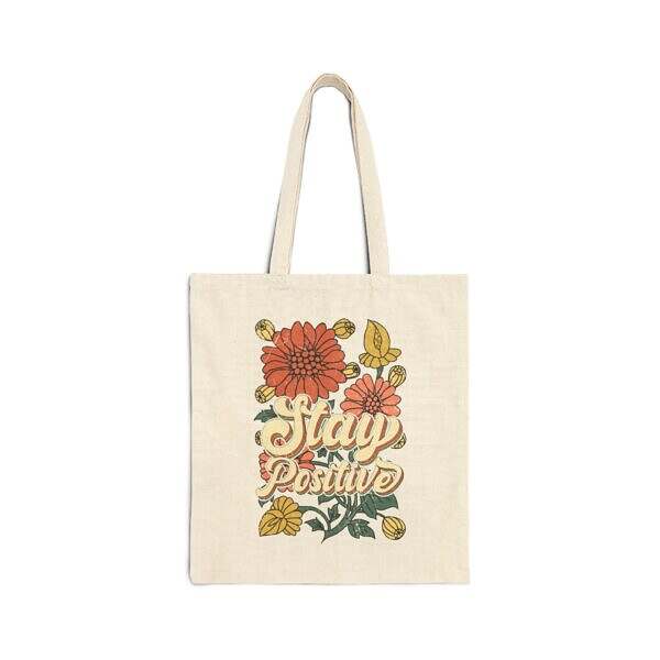 Stay Positive Cotton Canvas Tote Bag