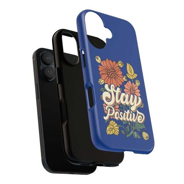 Stay Positive Phone Case - Floral Design for Optimists - Image 9