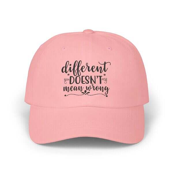 Different Doesn't Mean Wrong Dad Cap - Classic Adjustable Hat for Positive Vibes - Image 13