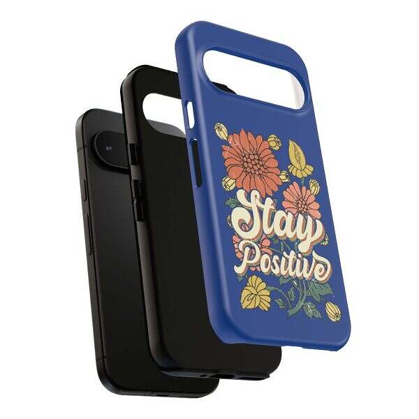 Stay Positive Phone Case - Floral Design for Optimists - Image 16