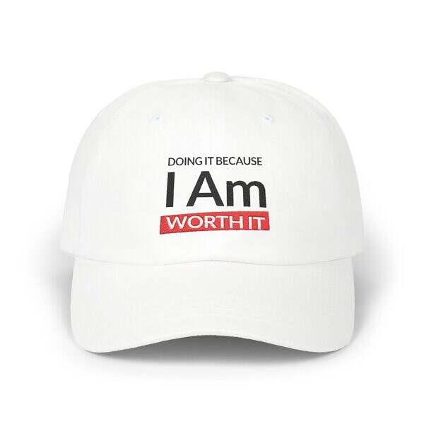 Doing it because I'm worth it Dad Cap - Image 5