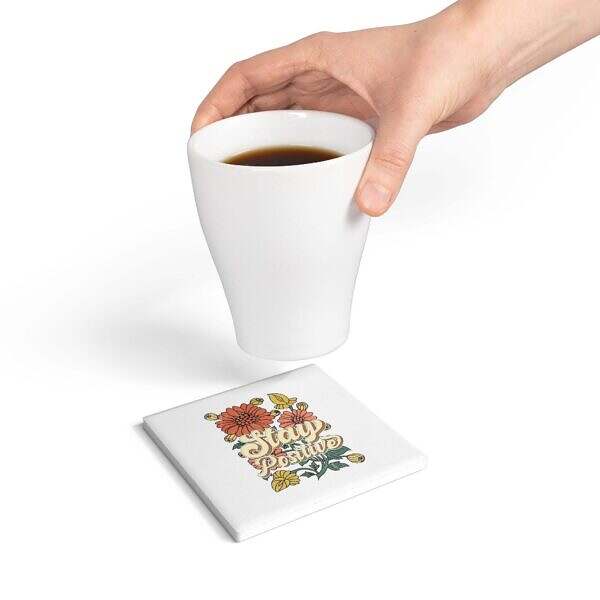 Stay Positive Floral Ceramic Coaster - Motivational Home Decor - Image 8