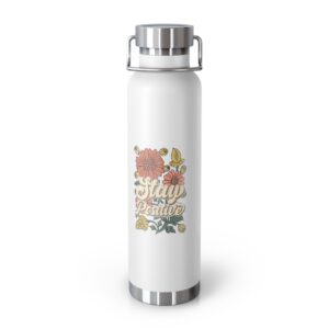 Stay Positive Floral Vacuum Water Bottle &mdash; 22oz Insulated Stainless Steel